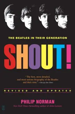 ¡Grita! Los Beatles en su generación - Shout!: The Beatles in Their Generation