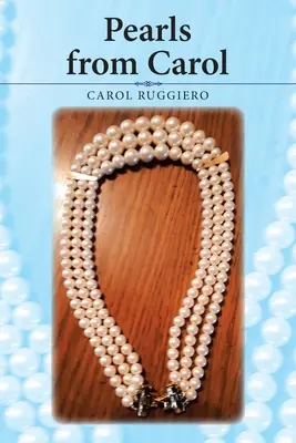 Perlas de Carol - Pearls from Carol