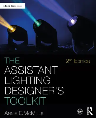 Herramientas del ayudante de diseño de iluminación - The Assistant Lighting Designer's Toolkit