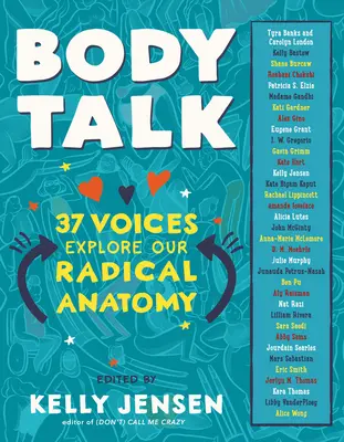 El cuerpo habla: 37 voces exploran nuestra anatomía radical - Body Talk: 37 Voices Explore Our Radical Anatomy