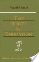 Las raíces de la educación: (Cw 309) - The Roots of Education: (Cw 309)