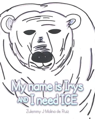 Me llamo Irys y necesito un ICE - My name is Irys and I need ICE