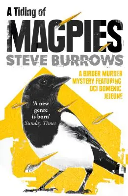 Una marea de urracas: Misterio de un asesino de aves - A Tiding of Magpies: A Birder Murder Mystery