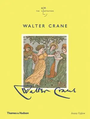 Walter Crane Los Ilustradores - Walter Crane: The Illustrators