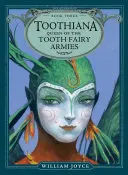 Toothiana, Reina de los Ejércitos del Ratoncito Pérez, 3 - Toothiana, Queen of the Tooth Fairy Armies, 3