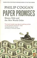 Promesas de papel - Dinero, deuda y el nuevo orden mundial - Paper Promises - Money, Debt and the New World Order