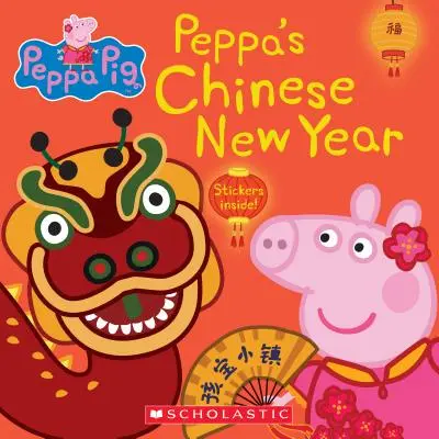 El Año Nuevo Chino de Peppa (Peppa Pig 8x8 #21) - Peppa's Chinese New Year (Peppa Pig 8x8 #21)