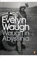 Waugh en Abisinia - Waugh in Abyssinia