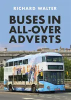 Autobuses en anuncios de todo tipo - Buses in All-Over Adverts