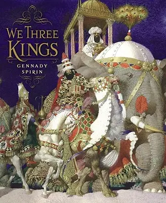 Los Reyes Magos - We Three Kings