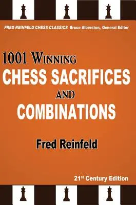 1001 Sacrificios y Combinaciones Ganadoras de Ajedrez - 1001 Winning Chess Sacrifices and Combinations