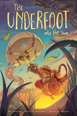 The Underfoot Vol. 2, 2: Hacia el sol - The Underfoot Vol. 2, 2: Into the Sun