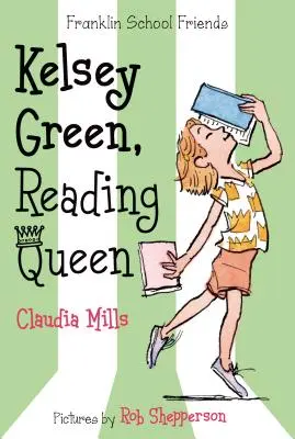 Kelsey Green, Reina de la lectura - Kelsey Green, Reading Queen