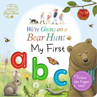 Nos vamos de caza: Mi primer abecedario - We're Going on a Bear Hunt: My First ABC