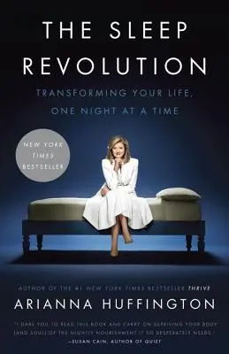 La revolución del sueño: Transformar su vida, noche a noche - The Sleep Revolution: Transforming Your Life, One Night at a Time