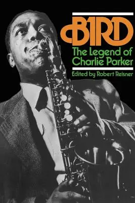 Bird: La leyenda de Charlie Parker - Bird: The Legend of Charlie Parker