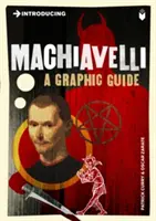 Introducción a Maquiavelo: Guía gráfica - Introducing Machiavelli: A Graphic Guide