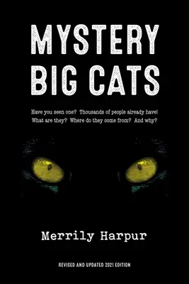 Grandes felinos misteriosos - Mystery Big Cats