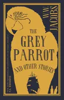 El loro gris y otros cuentos - The Grey Parrot and Other Stories