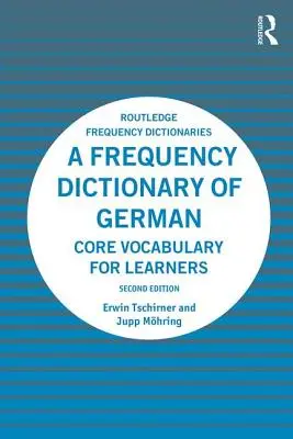 Diccionario de frecuencias del alemán: vocabulario básico para estudiantes - A Frequency Dictionary of German: Core Vocabulary for Learners