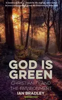 Dios es verde - Cristianismo y medio ambiente - God Is Green - Christianity and the Environment