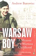 El niño de Varsovia: Memorias de una infancia en tiempos de guerra - Warsaw Boy: A Memoir of a Wartime Childhood