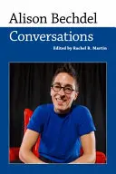 Alison Bechdel Conversaciones - Alison Bechdel: Conversations