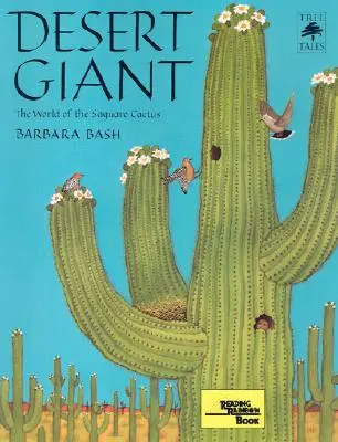 Gigante del desierto: El mundo del cactus saguaro - Desert Giant: The World of the Saguaro Cactus