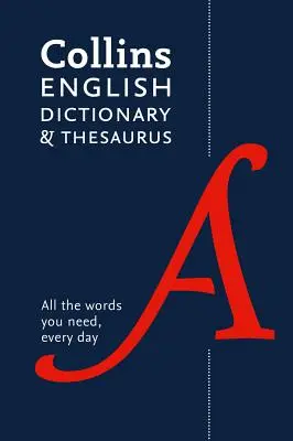 Collins English Dictionary and Thesaurus Paperback Edition: Todo en uno para el uso diario - Collins English Dictionary and Thesaurus Paperback Edition: All-In-One Support for Everyday Use