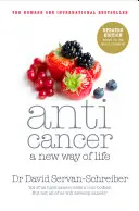 Anticáncer - Una nueva forma de vida - Anticancer - A New Way of Life