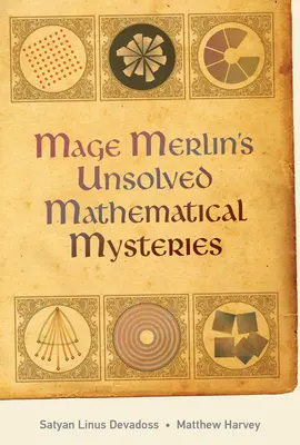 Misterios matemáticos sin resolver del mago Merlín - Mage Merlin's Unsolved Mathematical Mysteries