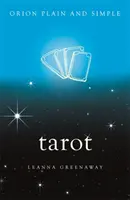 Tarot, Orion Llano y Sencillo - Tarot, Orion Plain and Simple