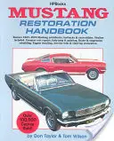 Manual de restauración de Mustang - Mustang Restoration Handbook