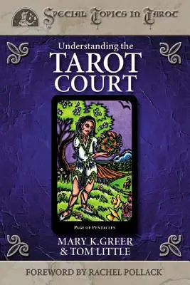 Comprender la Corte del Tarot - Understanding the Tarot Court