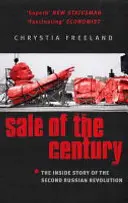 La venta del siglo: la segunda revolución rusa por dentro - Sale Of The Century - The Inside Story of the Second Russian Revolution