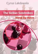 Siciliana Sveshnikov: Jugada a jugada - Sicilian Sveshnikov: Move by Move, The