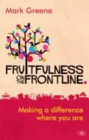 Fructificación en primera línea: Marcar la diferencia allí donde estés - Fruitfulness on the Frontline: Making a Difference Where You Are