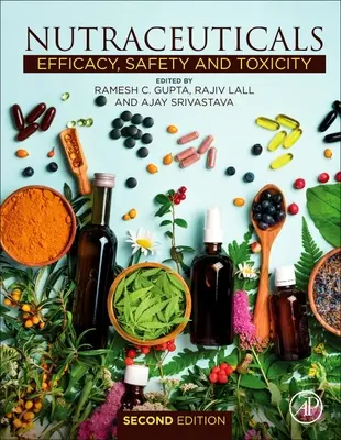 Nutracéuticos: Eficacia, seguridad y toxicidad - Nutraceuticals: Efficacy, Safety and Toxicity