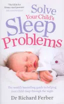 Solucione los problemas de sueño de su hijo - Solve Your Child's Sleep Problems