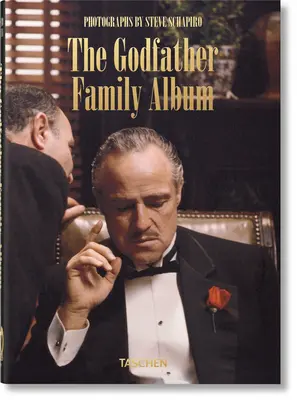 Steve Schapiro. El álbum familiar del Padrino. 40ª Ed. - Steve Schapiro. the Godfather Family Album. 40th Ed.