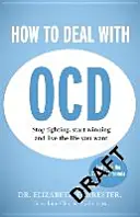 Cómo tratar el TOC - How to Deal with OCD