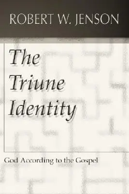 La identidad trinitaria: Dios según el Evangelio - The Triune Identity: God According to the Gospel