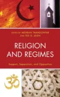 Religión y regímenes: Apoyo, separación y oposición - Religion and Regimes: Support, Separation, and Opposition