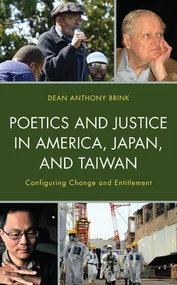 Poética y justicia en América, Japón y Taiwán: Configuración del cambio y el derecho - Poetics and Justice in America, Japan, and Taiwan: Configuring Change and Entitlement