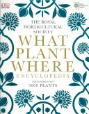 Enciclopedia RHS What Plant Where - RHS What Plant Where Encyclopedia