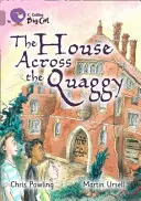 La casa al otro lado del Quaggy - The House Across the Quaggy