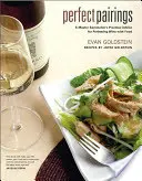 Maridajes perfectos: Consejos prácticos de un maestro sumiller para maridar vino y comida - Perfect Pairings: A Master Sommelier's Practical Advice for Partnering Wine with Food