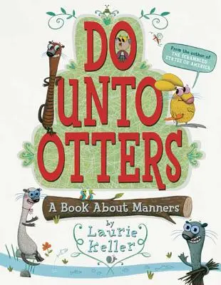 Do Unto Otters: Un libro sobre modales - Do Unto Otters: A Book about Manners