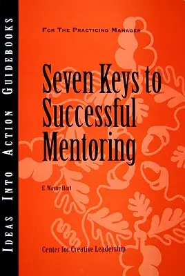 Siete claves para el éxito de la tutoría - Seven Keys to Successful Mentoring