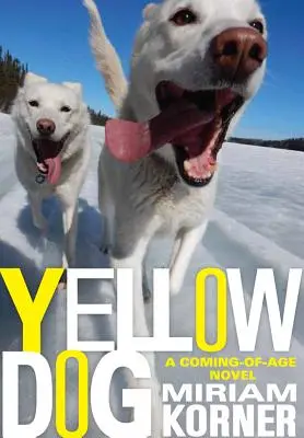 El perro amarillo - Yellow Dog